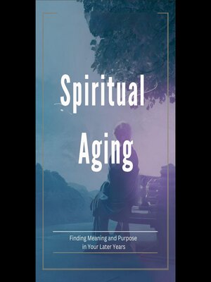 cover image of Spiritual Aging